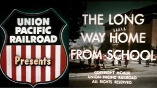 The Long Way Home from School (1953) Union Pacific Railroad Train Safety Educational Film from 16mm