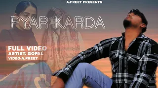 Pyar Karda |Full Video | Lover | Guri | Jass Manak | apreet | Solo Artist | Cover Video | Gopal