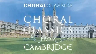 Choral Classics from Cambridge