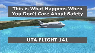 The Airline That Didn’t Care About Safety | UTA Flight 141