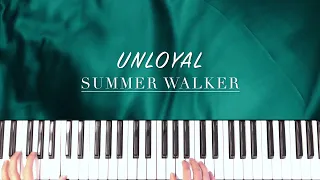 Summer Walker & Ari Lennox - Unloyal | Piano Cover