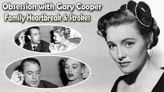 Patricia Neal: Obsession with Gary Cooper, Family Heartbreak and Strokes