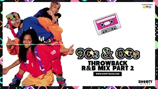 90's & 00's Throwback R&B Mix | @DjShortyBless