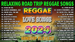 BEST REGGAE MIX 2024 ️🎈 MOST REQUESTED REGGAE LOVE SONGS 2024 - NEW BEST REGGAE MUSIC MIX 2024