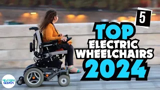 ✅Top 5 Electric Wheelchairs 2024-✅ Who Is The Winner This Year?