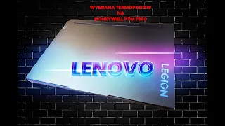 Wymiana termopadow Honeywell PTM 7950 w 2022 LENOVO LEGION 7i 12800HX procesor i RTX 3070Ti