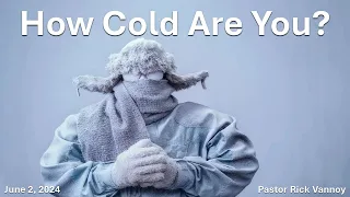 How Cold Are You?