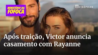 Victor Pecoraro fica noivo de Rayanne Morais após trair ex-mulher com a atriz | MINISTÉRIO DA FOFOCA