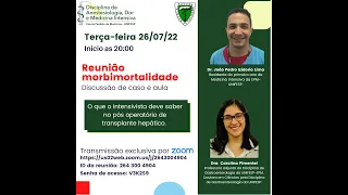 O que o intensivista deve saber no pós-operatório de transplante hepático?