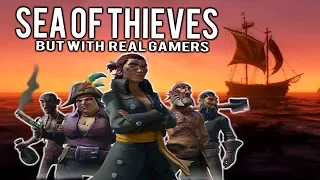 If Sea of Thieves' Trailer Was Played By Real Gamers | IRGP