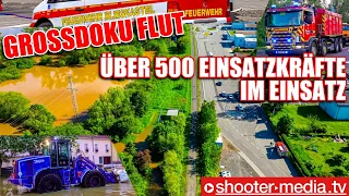 🆘  GROSSDOKU FLUTWELLE - ÜBER 500 EINSATZKRÄFTE AKTIV  🆘 | 🚒  Großeinsatz  🚒