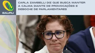 Carla Zambelli diz que busca manter a calma diante de provocações e deboche de parlamentares