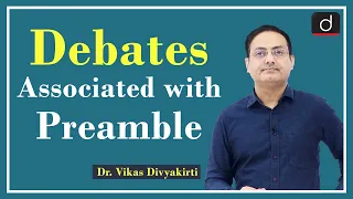 Debates associated with Preamble | Dr. Vikas Divyakirti | Demo Class Polity English | GS (Pre+Mains)