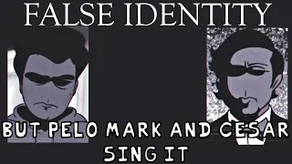 False Identity But Pelo Mark And Cesar Sing It | FNF Cover ( Playable )
