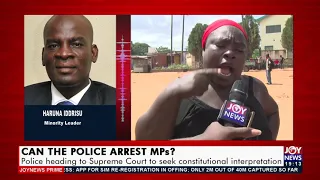 Can the Police arrest MPs? - Joy News Prime (1-11-21)