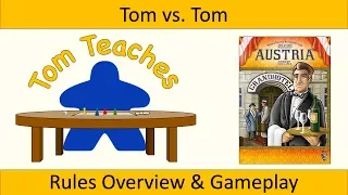 Tom Teaches Grand Austria Hotel (Rules Overview & Gameplay)