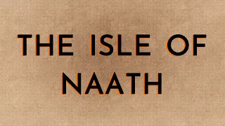 The Isle of Naath