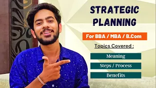 Strategic Planning - Meaning, Process & Benefits | Explained with Examples in Hindi !