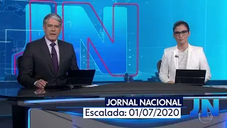[HD] Escalada do "Jornal Nacional" - (01/07/2020) | Globo