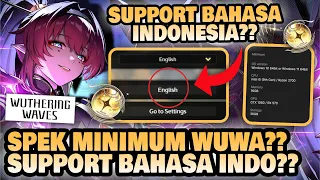 Wuthering Waves Support Bahasa Indonesia?? Spek Minimum?? 🤔 | Wuthering Waves