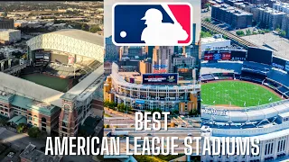 Ranking 2023 Major League Baseball Stadiums! (American League)