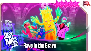 Just Dance 2019: Rave in the Grave - AronChupa & Little Sis Nora - 5 Stars