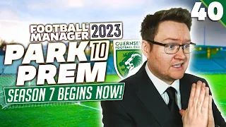 Park To Prem FM23 | Episode 40 - Better Than Last Season? | Football Manager 2023