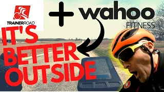 TrainerRoad + Wahoo for Outdoor Workouts