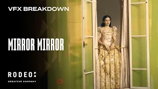 Mirror Mirror | VFX Breakdown by Rodeo FX