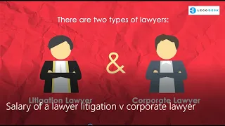 Salary of a Lawyer in India - Litigation VS Corporate Lawyers | Legodesk