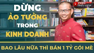 Hãy ngưng ảo tưởng: " Thành công không dễ dàng như bạn nghĩ." - 1 Tỷ gói mè - FULL