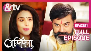 Agnifera - Episode 381 - Trending Indian Hindi TV Serial - Family drama - Rigini, Anurag - And Tv
