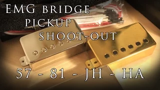 EMG bridge pickup shoot-out (57, 81, JH, HA)