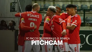 PitchCam | FC Paços de Ferreira x SL Benfica