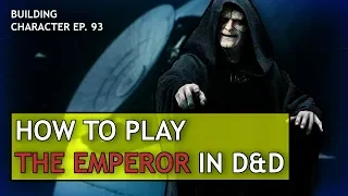 How to Play Emperor Palpatine in Dungeons & Dragons (Star Wars Darth Sidious Build for D&D 5e)