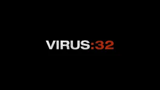 VIRUS:32 | Trailer Oficial