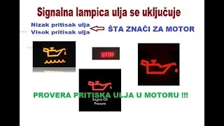 Signalna lampica ulja se ukljucuje - NIZAK i VISOK pritisak ulja