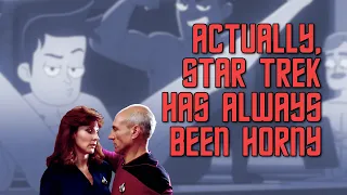 Actually, Star Trek Has Always Been Horny