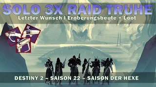 Destiny 2 / Easy Solo Raid Truhe / Raid Letzter Wunsch