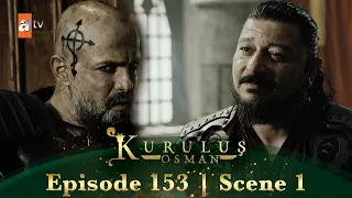 Kurulus Osman Urdu | Season 2 Episode 153 Scene 1 | Sirf ak wajah kafi nahi hai Gunduz Sahab!