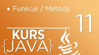 11. Kurs Java dla początkujących - Funkcje / Metody