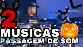 2 MUSICAS PASSAGEM DE SOM  - PE DE PANO BATERA -  LUKA BASS