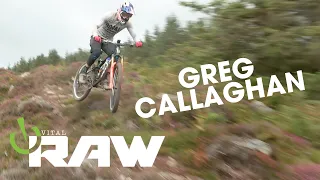 PINNED IN IRELAND - Greg Callaghan Vital RAW