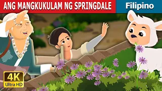ANG MANGKUKULAM NG SPRINGDALE | The Witch of Springdale Story | @FilipinoFairyTales