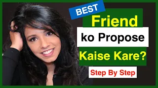 Best Friend ko Propose Kaise Kare | Best Friend se Pyar | The Official Geet | True Love Hindi 2020
