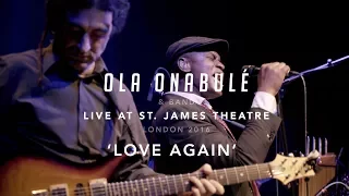 Ola Onabulé and Band - Live In London - Part 2 - ‘LOVE AGAIN’