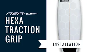 How to Install HexaTraction RSPro® for Ultimate Board Grip & Traction