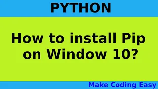 How To Install Python Pip? | Install Pip On Windows | Python Training |