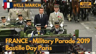 Hell March - France Bastille Day Parade 2019 (Full HD)