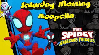 Spidey and His Amazing Friends Theme - Saturday Morning Acapella